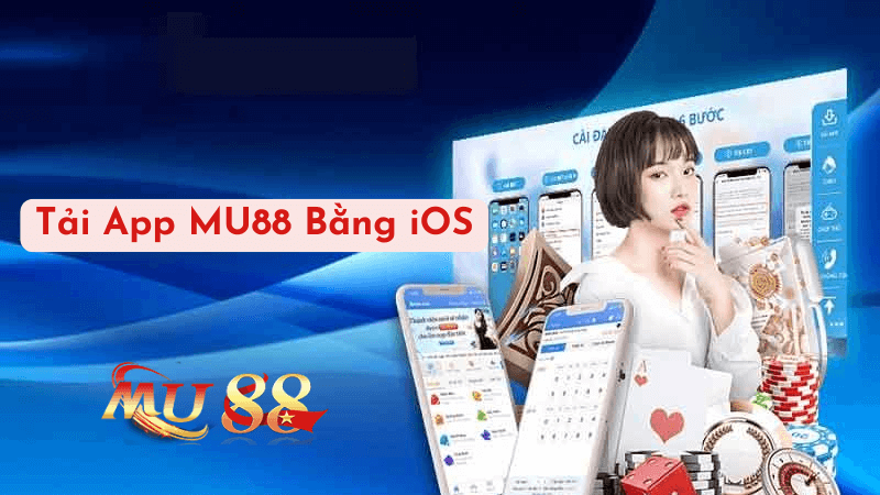 Tải App MU88 Cho iOS