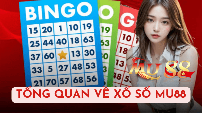 Tổng Quan Về Chuyên Mục Xổ Số Tại MU88